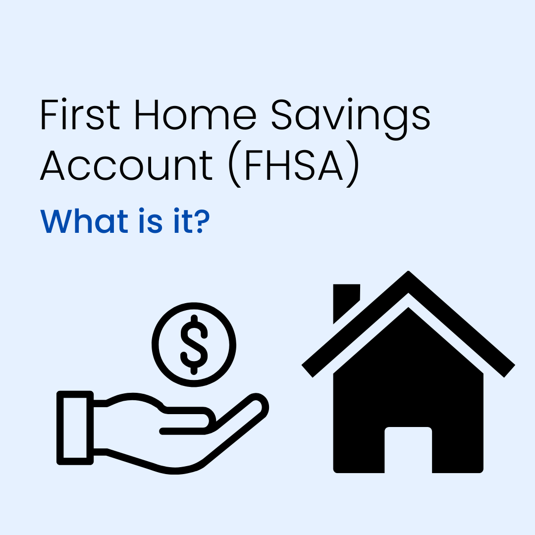 first-home-savings-account-everything-you-need-to-know